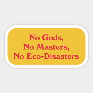 No Gods No Masters Sticker